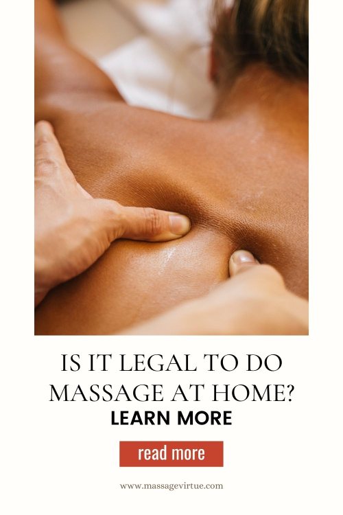 Is It Legal to Do Massage at Home? Learn more