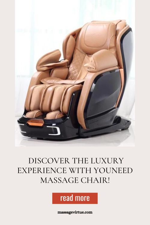 DISCOVER THE LUXURY EXPERIENCE WITH YOUNEED MASSAGE CHAIR!