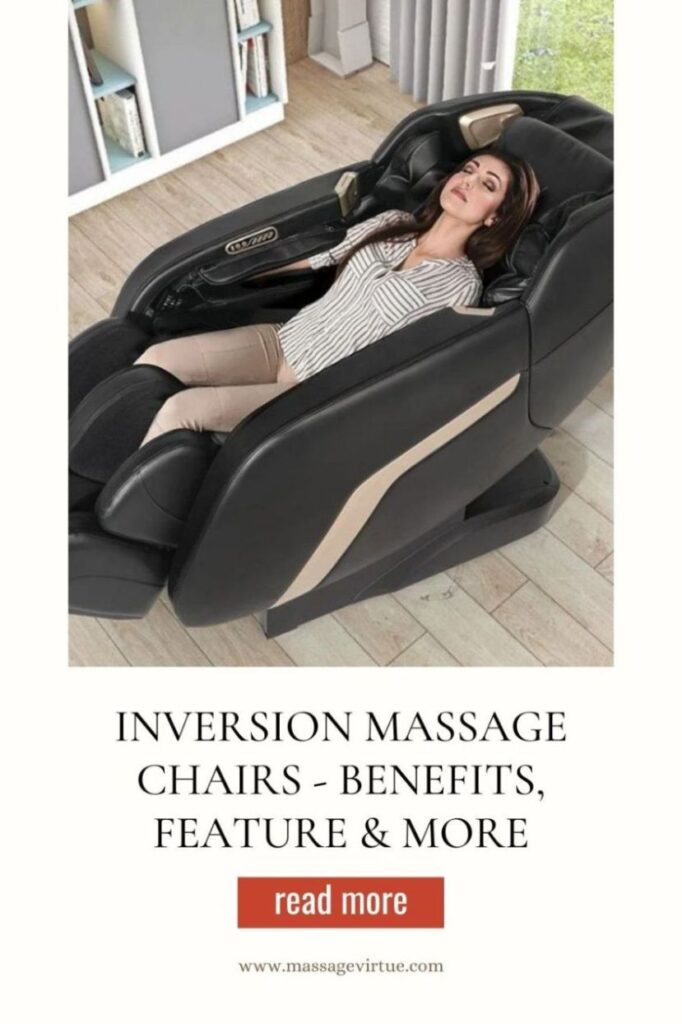 Inversion Massage Chairs Your Path to Total Relaxation