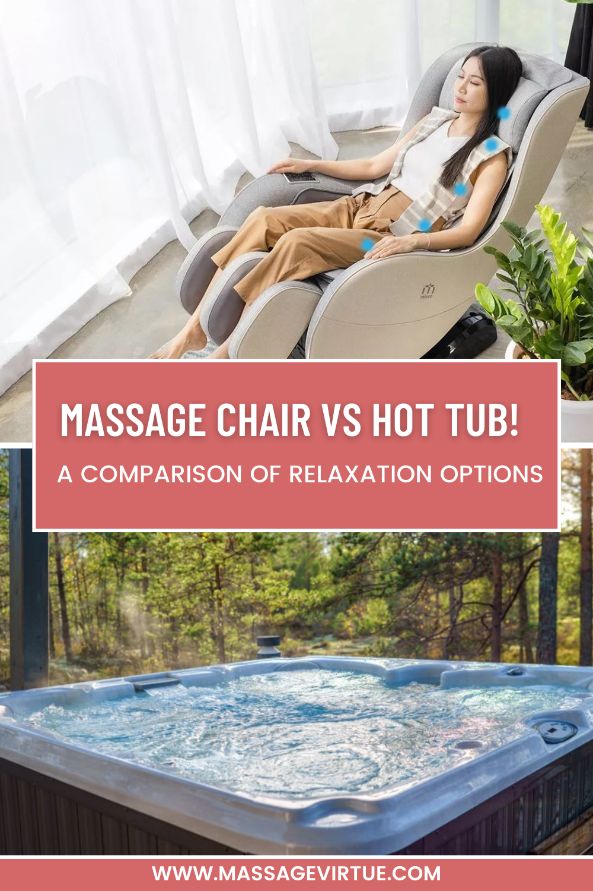 Which Is the Best Stress Buster- Massage Chair vs Hot Tub -massagevirtue.com