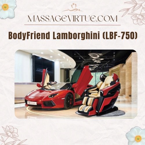 BodyFriend Lamborghini (LBF-750) is one of the option for tall people 