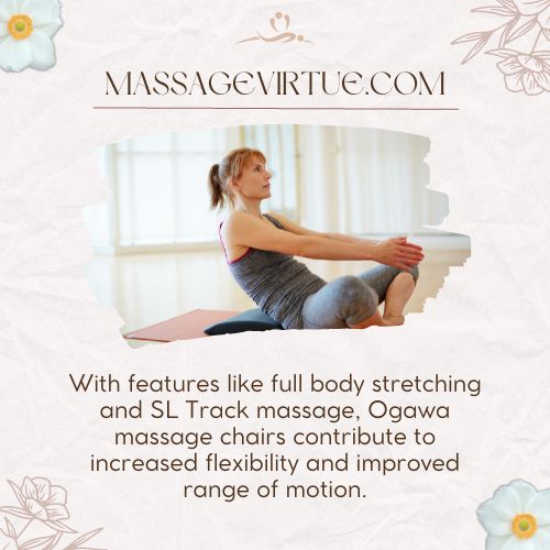 ogawa massage chair is good for flexibility