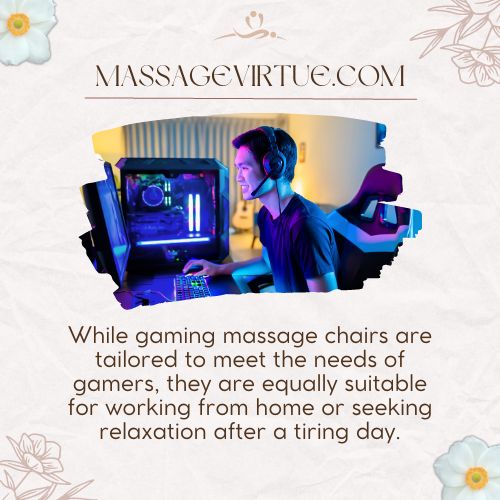 gaming massage chairs are very versatile