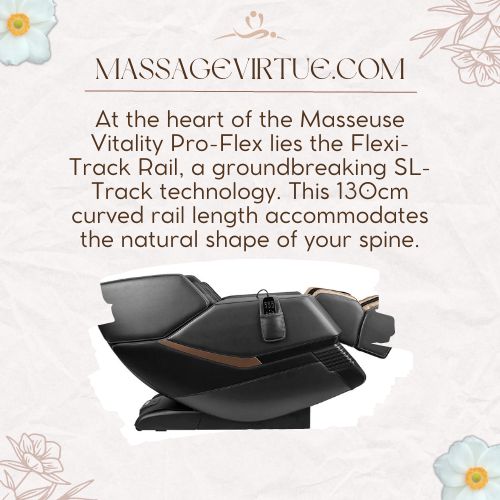 Masseuse Vitality Pro-Flex features the Flexi-Track Rail, a groundbreaking SL-Track technology