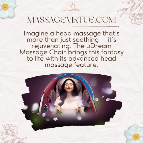 The uDream Massage Chair featured advanced head massage