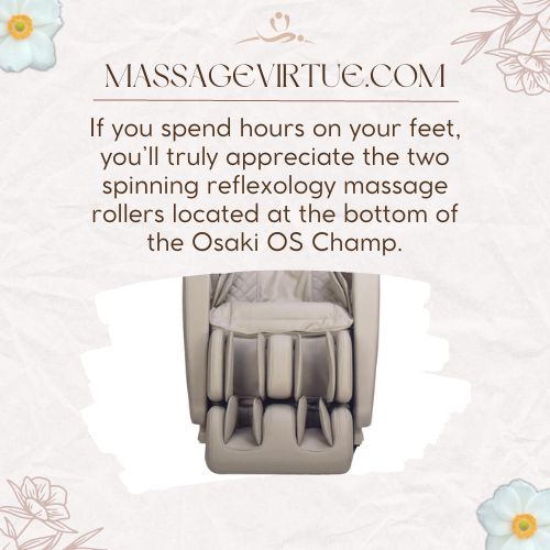 Osaki OS-Champ Massage chair is equipped with foot rollers