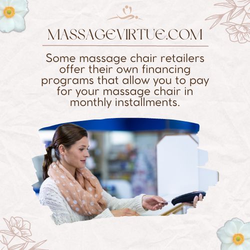 Massage chair retailers offer their own financing programs