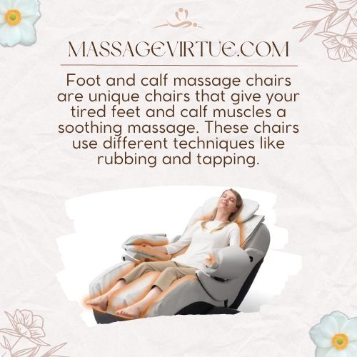 Foot and calf massage chairs give your tired feet and calf muscles a massage