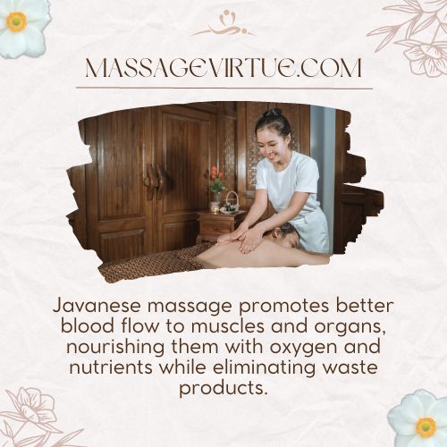 Javanese Massage enhances blood circulation