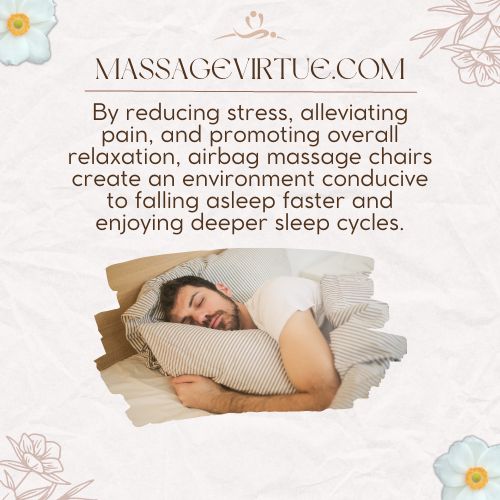 Airbags in massage chairs can improve your sleep quality