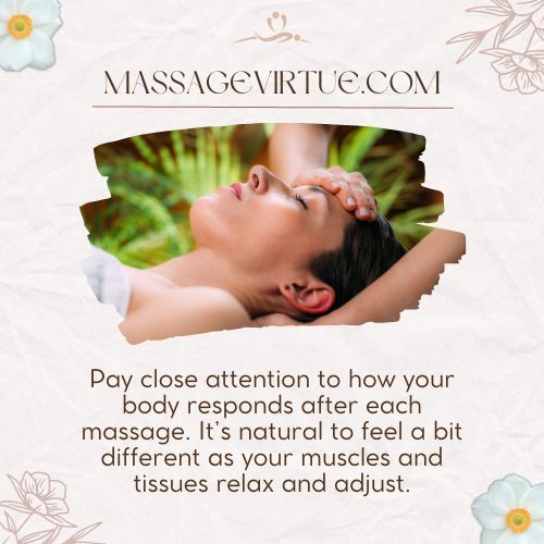 Listen to your body and arrange massage sessions accordingly
