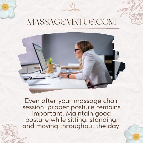 Take care of your posture even after using massage chair