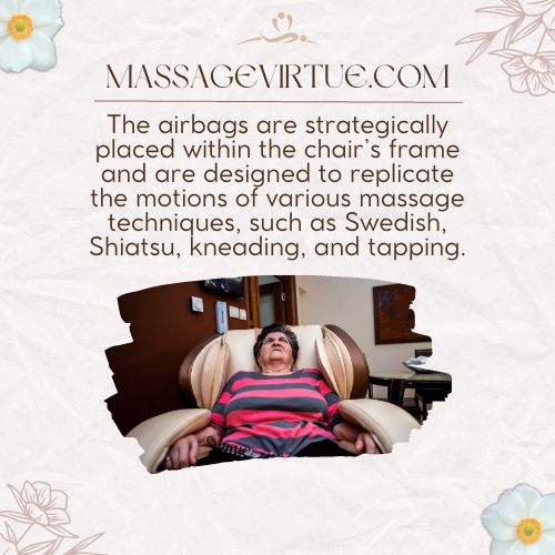 Airbags replicate the motion of various massage techniques