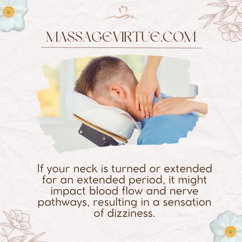 wrong neck position lead you to feel dizzy after a massage