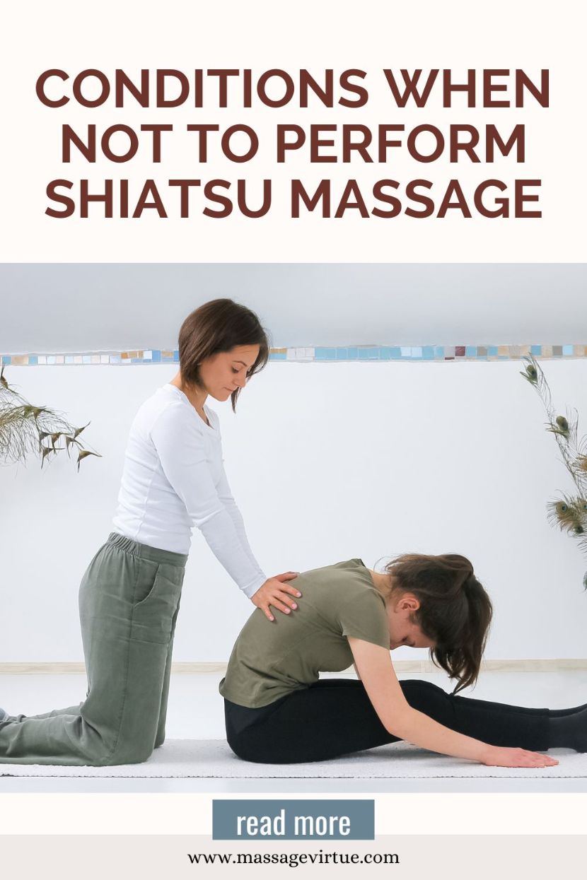 Conditions When Not to Perform Shiatsu Massage 