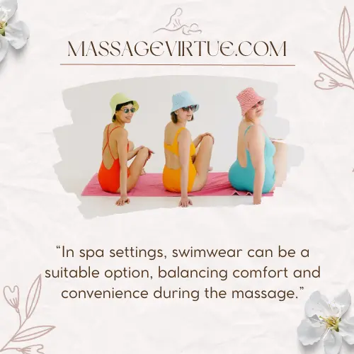 Do you wear clothes for a thai massage - Swimwear