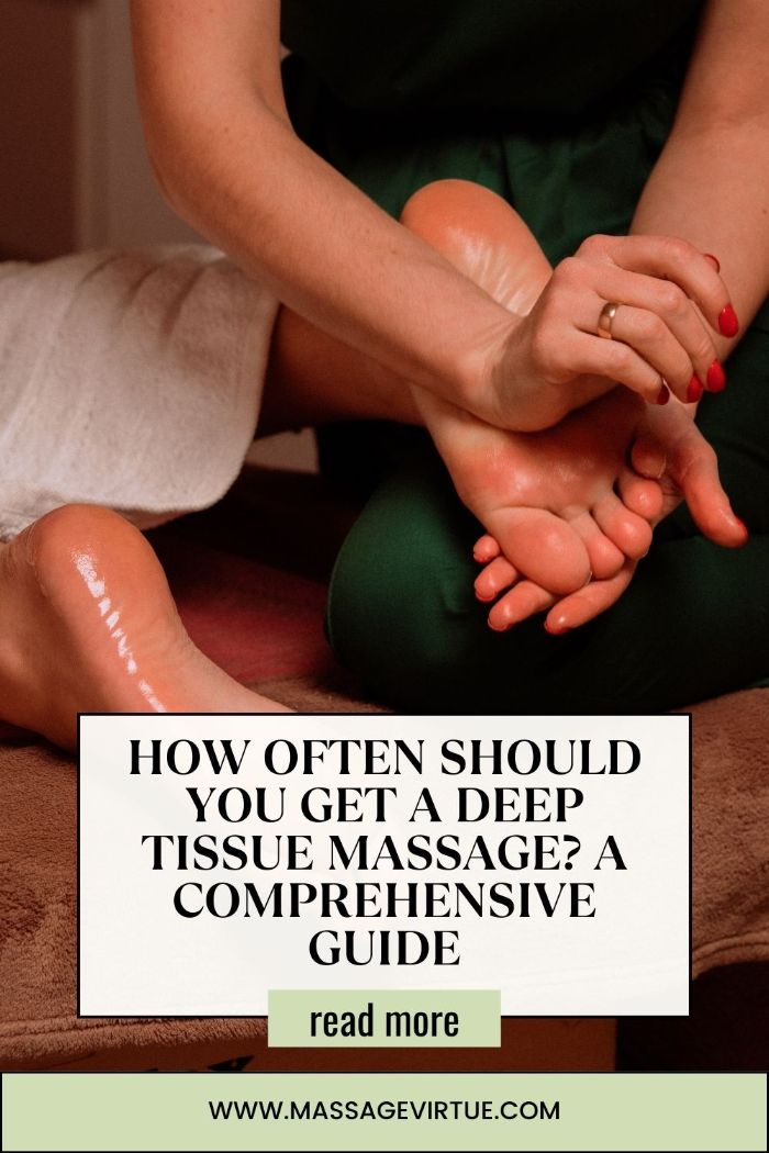 How Often Should You Get a Deep Tissue Massage