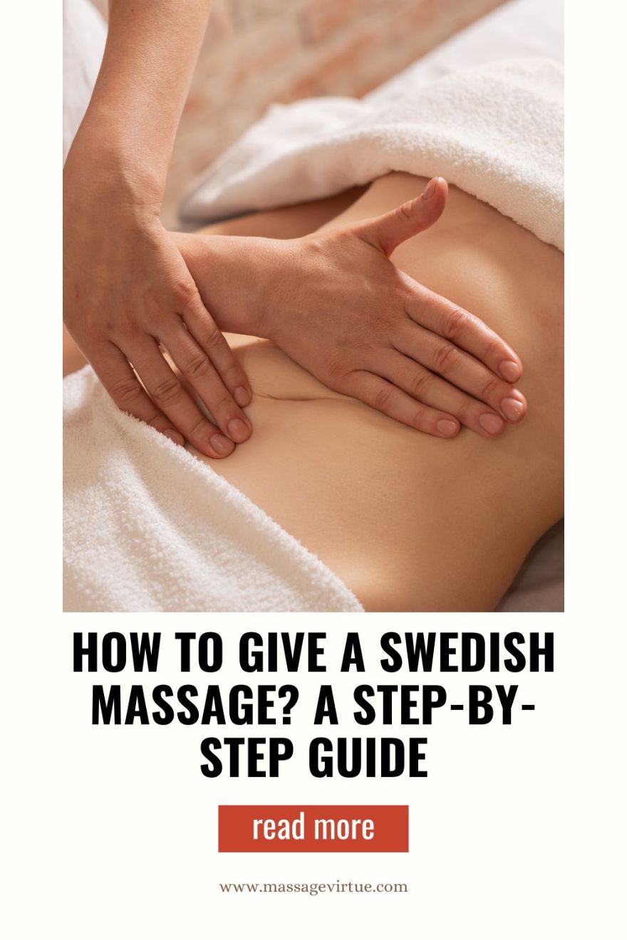 How To Give a Swedish Massage
