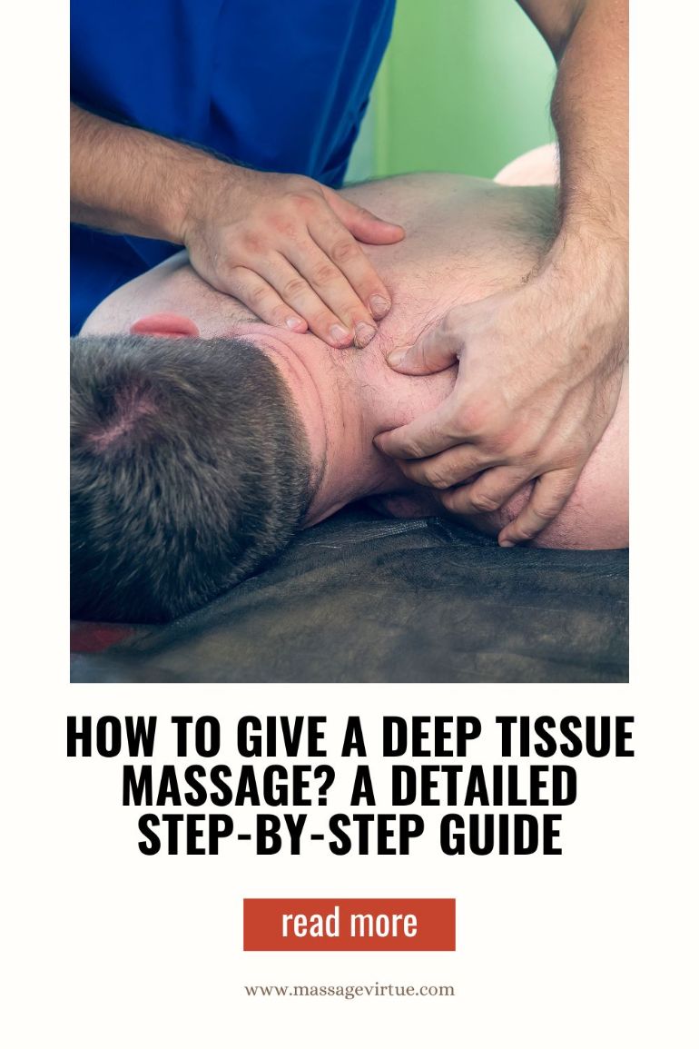 How to Give a Deep Tissue Massage