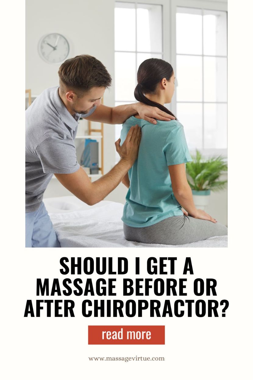 Should I Get a Massage Before or After Chiropractor