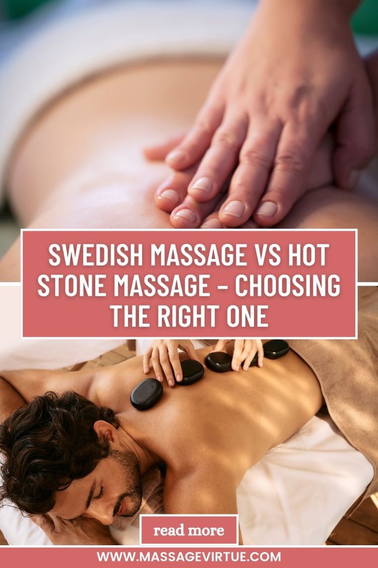 Swedish Massage Vs Hot Stone Massage