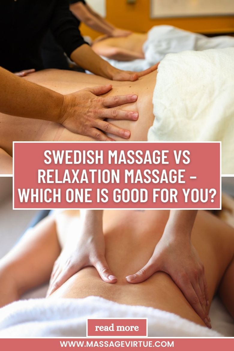 Swedish Massage Vs Relaxation Massage