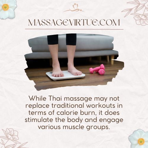 Thai Massage can Burn calories from your body