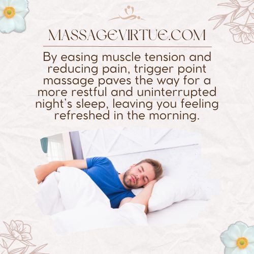 Trigger point massage enhance quality of sleep