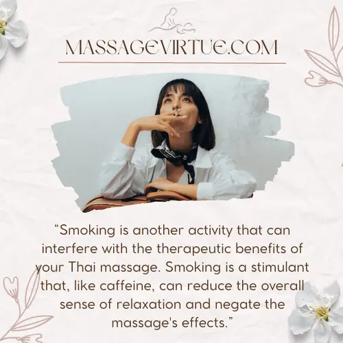 What Not To Do After A Thai Massage - Avoid Smoke