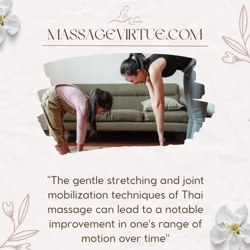 Why Thai Massage Is Famous - increased range of motion
