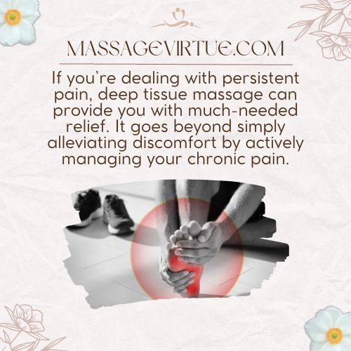 The technique used in deep tissue massage can break down scar tissue, reducing its impact on your range of motion.