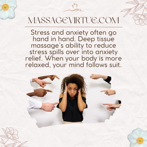 Regular deep tissue massage sessions can significantly alleviate symptoms of anxiety and promote mental well-being.