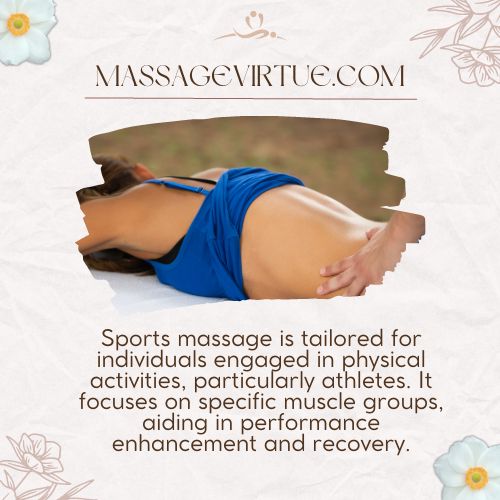 Sports massage focuses on specific muscle groups, aiding in performance enhancement and recovery.