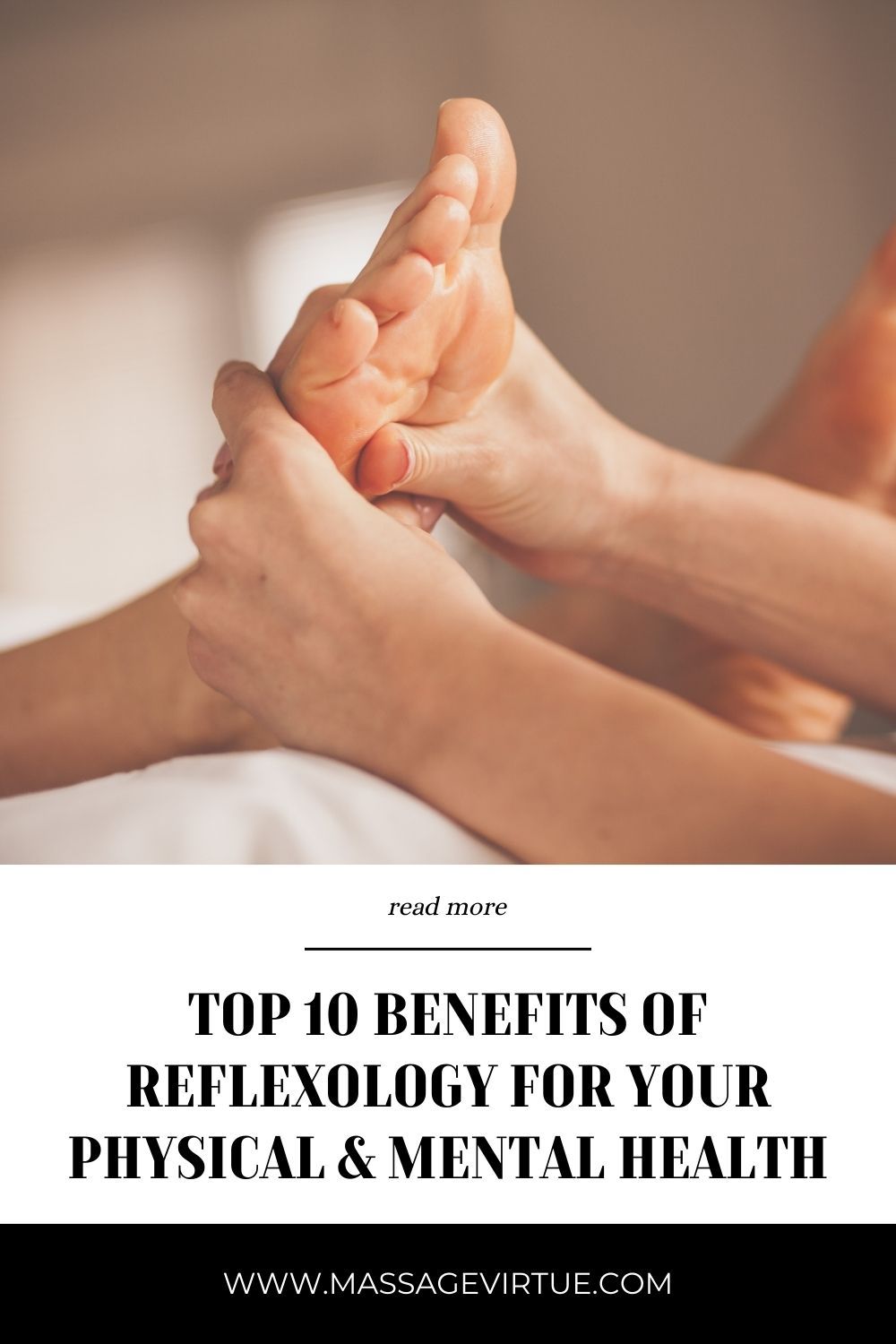 10 Benefits of Reflexology