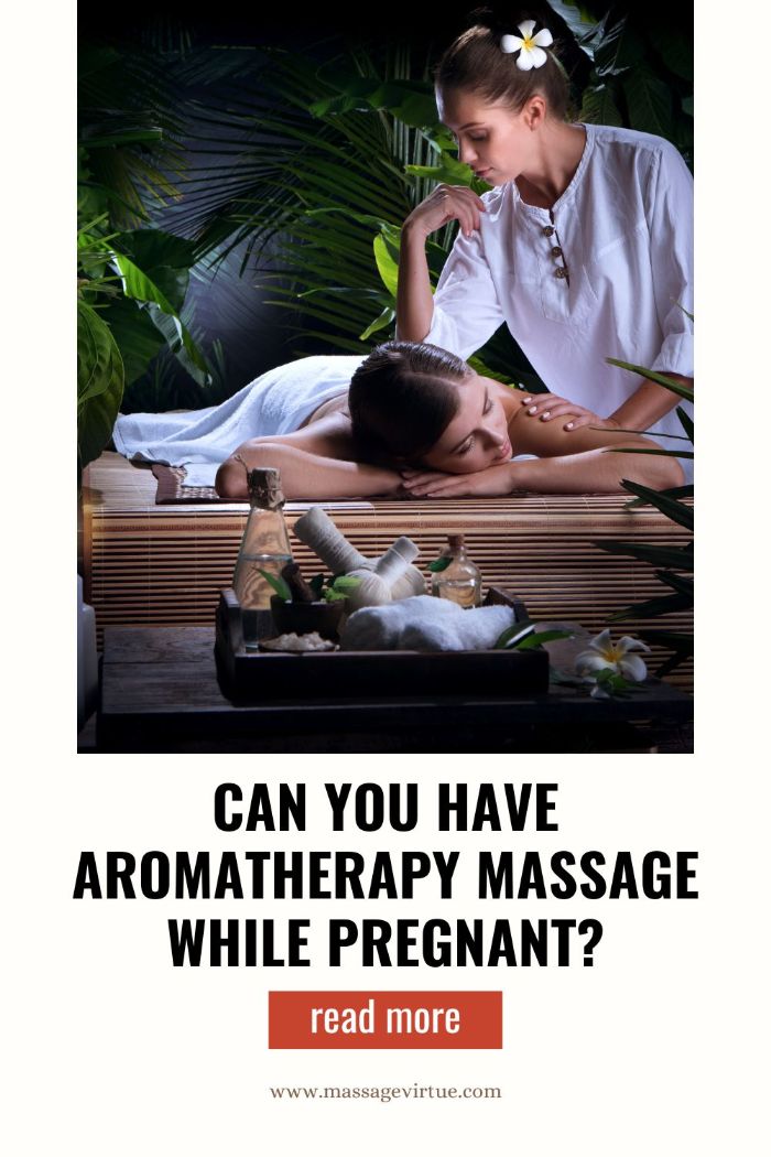 Can You Have Aromatherapy Massage While Pregnant
