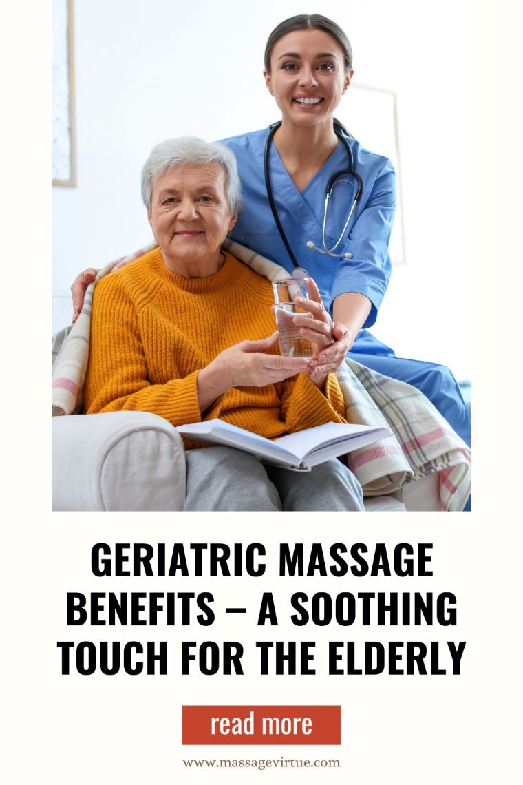 Geriatric Massage Benefits
