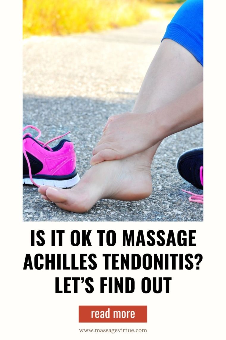 Is it OK to Massage Achilles Tendonitis