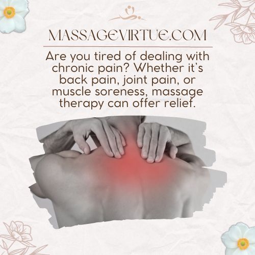 Whether it's back pain, joint pain, or muscle soreness, massage therapy can offer relief.