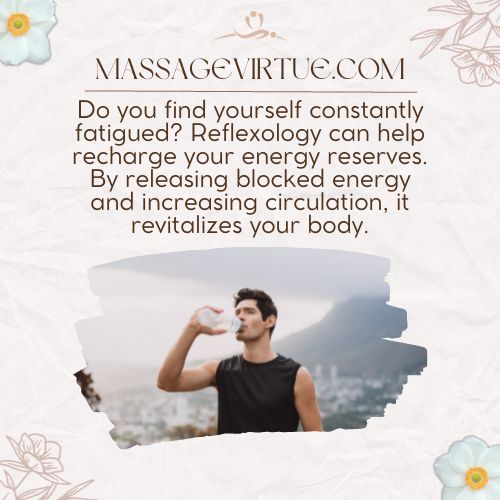 Reflexology can help recharge your energy reserves.