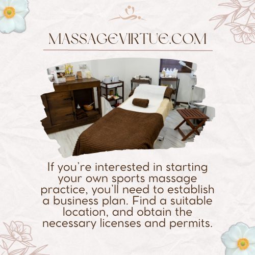 If you're interested in starting your own sports massage practice, you'll need to establish a business plan.