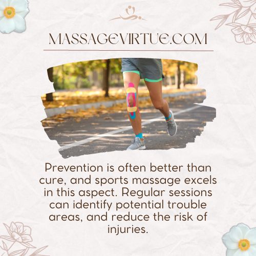 Prevention is often better than cure, and sports massage excels in this aspect.