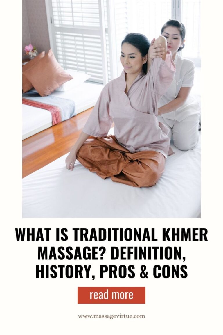What Is Traditional Khmer Massage Definition Pros And Cons 