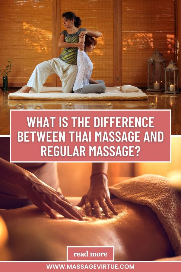 What Is the Difference Between Thai Massage and Regular Massage